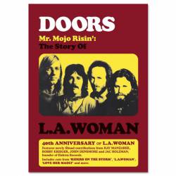The Doors : Mr. Mojo Risin' : The Story of L.A.Woman